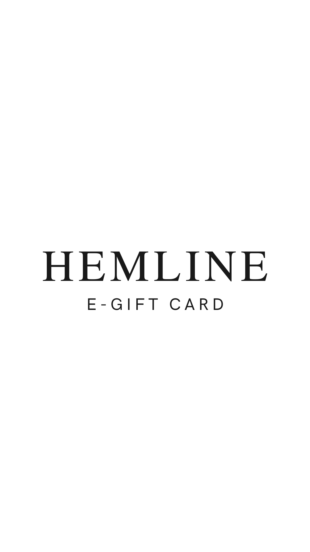 Hemline Heights E-Gift Card