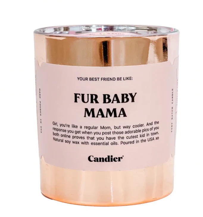Fur Baby Mama Candle